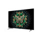 ტელევიზორი TCL Mini LED TV 85''(216cm) 85C6K 4K
